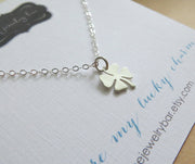 You are my lucky charm necklace, Shamrock necklace, four leaf clover, best wishes, good luck charm , graduation gift, gold or silver - RayK designs